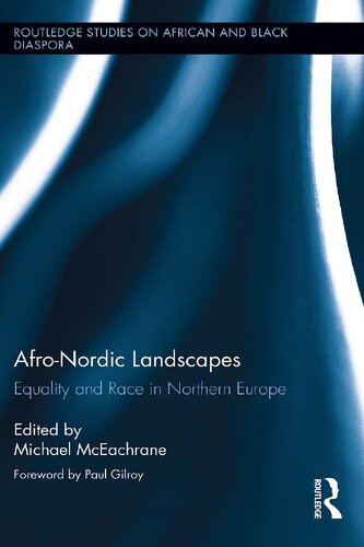 Afro-Nordic Landscapes: Equality and Race in Northern Europe