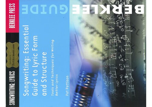 Songwriting: Essential Guide to Lyric Form and Structure: Tools and Techniques for Writing Better Lyrics