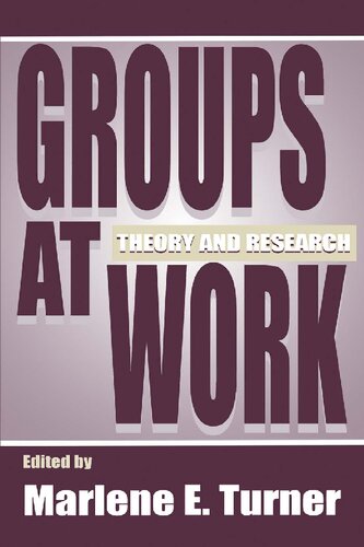 Groups at Work: Theory and Research