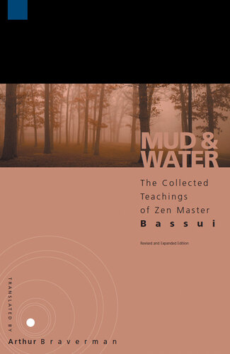 Mud and Water: The Collected Teachings of Zen Master Bassui