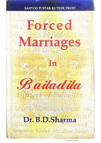Forced marriages in Bailadila