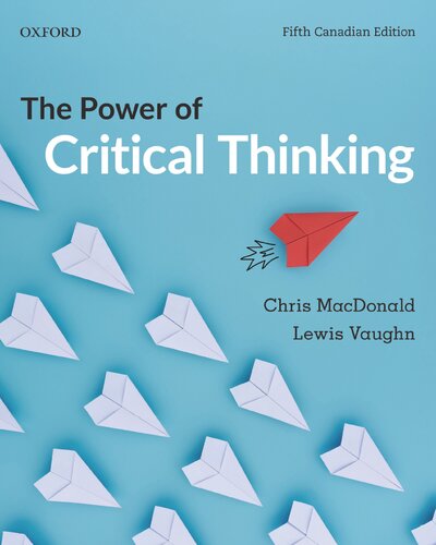 The Power of Critical Thinking: Fifth Canadian Edition
