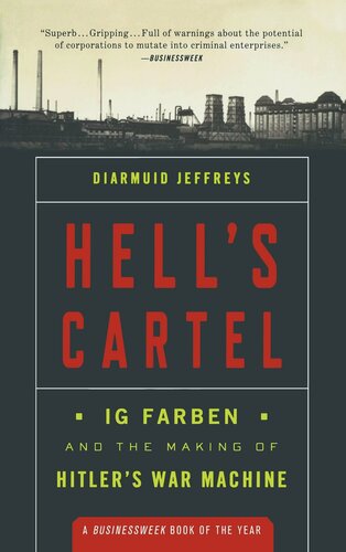 Hell's Cartel: IG Farben and the Making of Hitler's War Machine