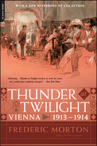 Thunder at Twilight: Vienna 1913/1914