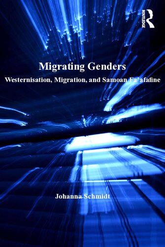 Migrating Genders: Westernisation, Migration, and Samoan Fa'afafine