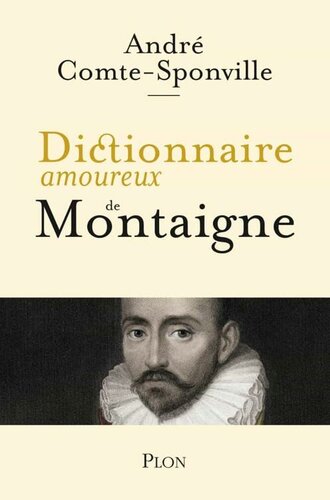 Dictionnaire amoureux de Montaigne
