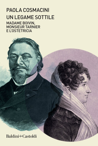 Un legame sottile. Madame Boivin, Monsieur Tarnier e l'ostetricia