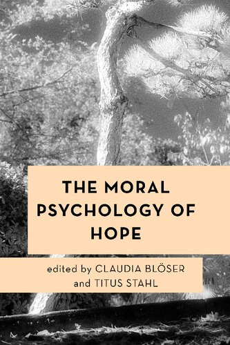 The Moral Psychology of Hope
