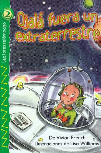 Ojalá fuera un extraterrestre