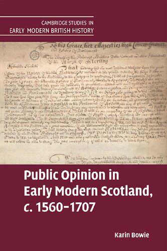 Public Opinion in Early Modern Scotland, c.1560–1707