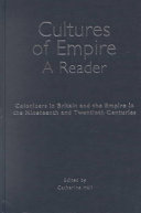 Cultures of Empire: Colonizers in Britain and the Empire in the Nineteenth and Twentieth Centuries: a Reader