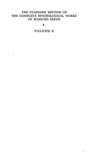 The standard edition of the complete psychological works of Sigmund Freud. Vol. 10, Two case histories : ('Little Hans' and the 'Rat Man') : (1909)