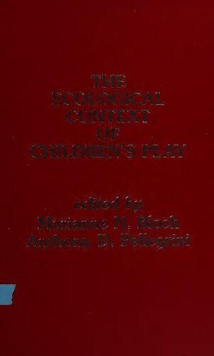 The Ecological context of children's play