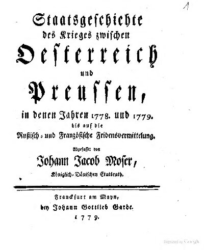 Staatsgeschichte des Krieges zwischen Österreich und Preußen, in denen Jahrehn 1778 und 1779