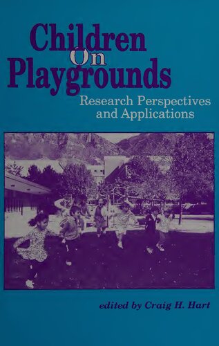 Children on playgrounds : research perspectives and applications