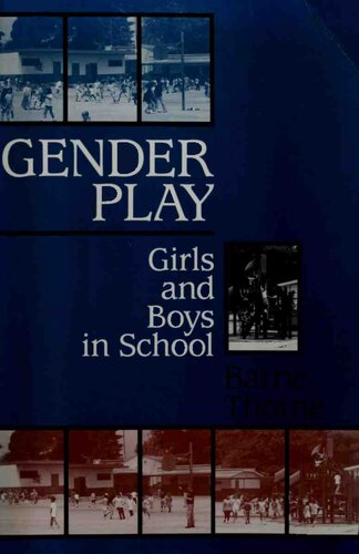 Gender play: girls and boys in school
