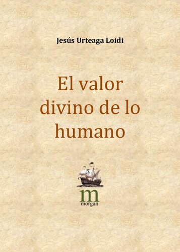 El valor divino de lo humano