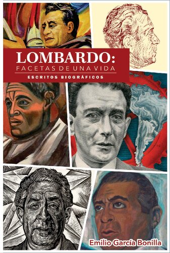 Lombardo: Facetas de una vida
