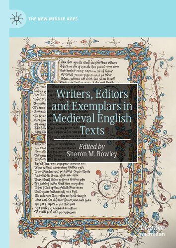 Writers, Editors and Exemplars in Medieval English Texts