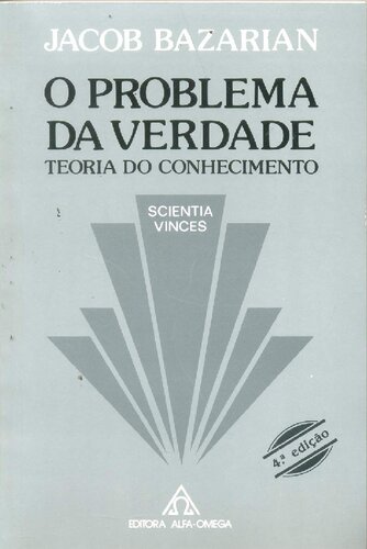 O Problema da Verdade - Teoria do Conhecimento