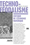 Technoféodalisme: Critique de l’économie numérique