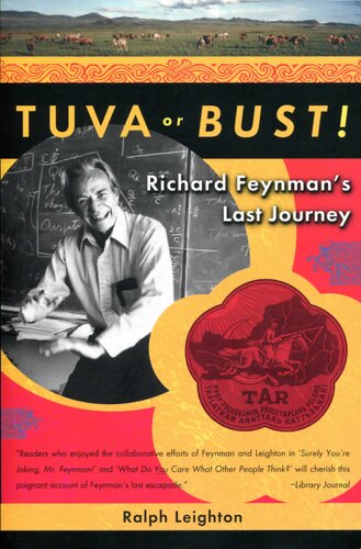 Tuva or Bust!: Richard Feynman's Last Journey