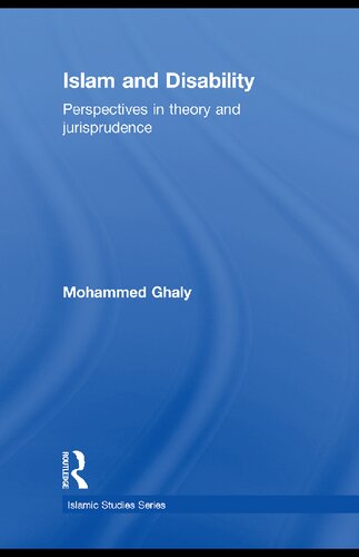 Islam and Disability: Perspectives in Theology and Jurisprudence