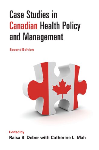 Case Studies in Canadian Health Policy and Management