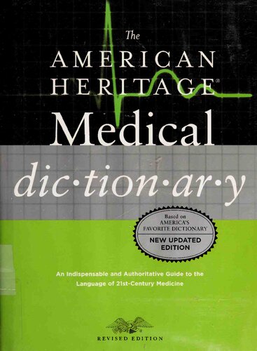 The American Heritage Medical Dictionary