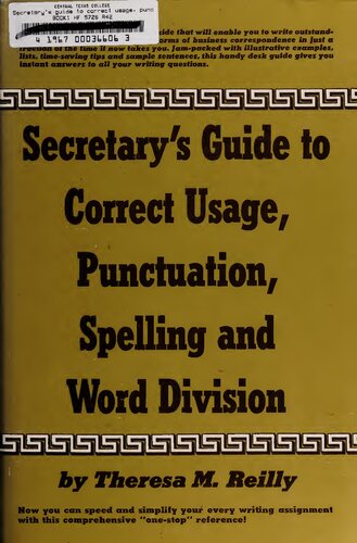 Secretary's guide to correct usage, punctuation, spelling, and word division