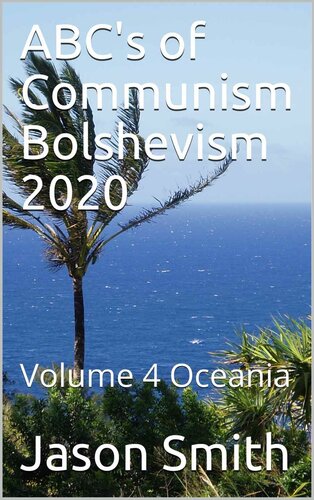 ABC's of Communism Bolshevism 2020: Volume 4 Oceania