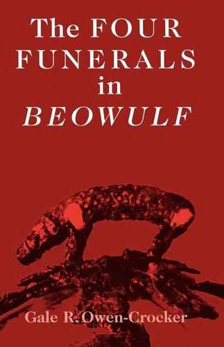 The Four Funerals in "Beowulf" and the Structure of the Poem