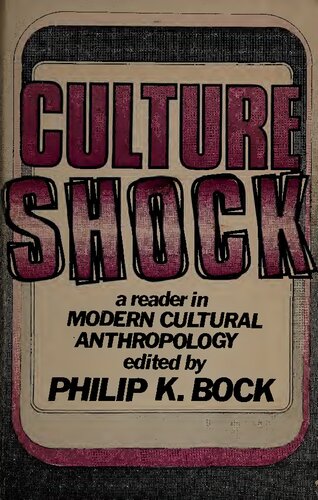 Culture Shock : A Reader in Modern Cultural Anthropology