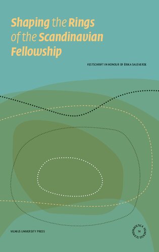 Shaping the Rings of the Scandinavian Fellowship: Festschrift in Honour of Ērika Sausverde