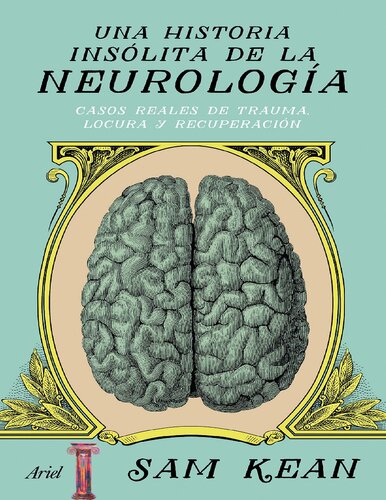 Una historia insólita de la Neurología