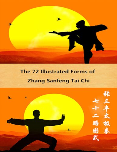 The 72 Illustrated Forms of Zhang Sanfeng Tai Chi