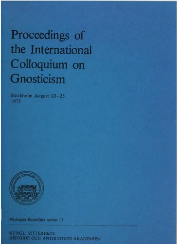 Proceedings of the International colloquium on gnosticism, Stockholm, August 20-25, 1973