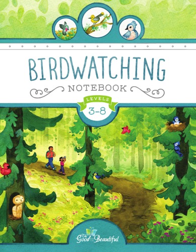 The Good and The Beautiful Birdwatching Notebook
