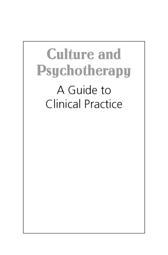 Culture and Psychotherapy: A Guide to Clinical Practice