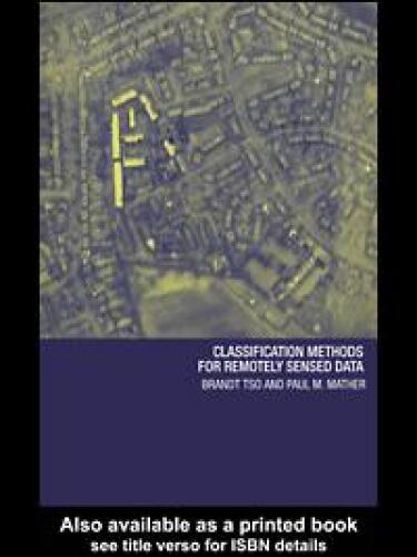 Classification Methods for Remotely Sensed Data