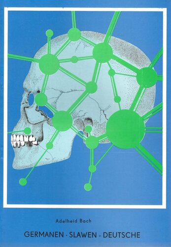Germanen - Slawen - Deutsche: Anthropologische Bearbeitung des frühmittelalterlichen Gräberfeldes von Rohnstedt, Kreis Sondershausen