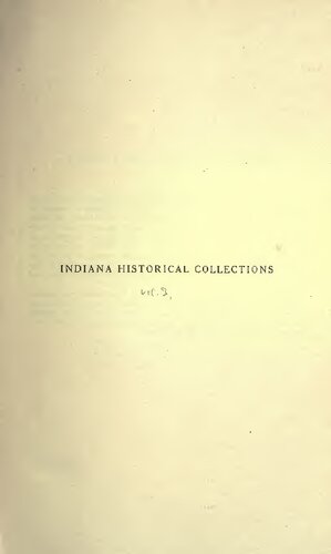 Indiana as Seen by Early Travelers; a collection of reprints from books of travel, letters and diaries prior to 1830