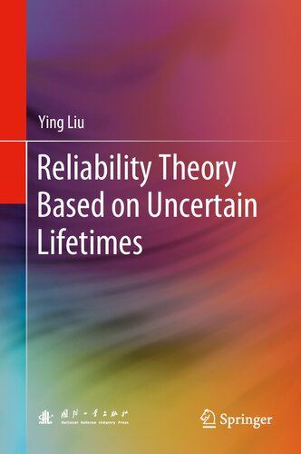 Reliability Theory Based on Uncertain Lifetimes
