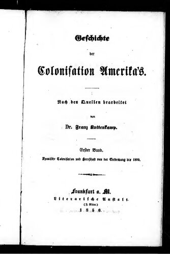 Spanische Colonisation und Herrschaft von der Entdeckung bis 1809