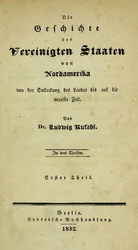 Die Geschichte der Vereinigten Staaten von Nordamerika von der Entdeckung des Landes bis auf die neueste Zeit