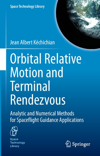 Orbital Relative Motion and Terminal Rendevouz (Spacecraft Guidance Applications)