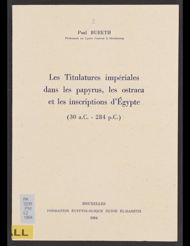 Les titulatures impériales dans les papyrus, les ostraca et les inscriptions d'Égypte