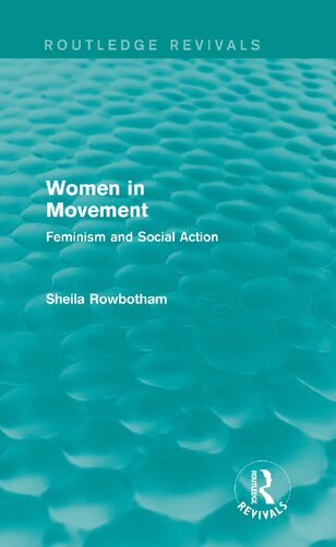 Women in Movement: Feminism and Social Action