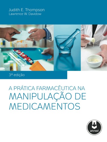 A prática farmacêutica na manipulação de medicamentos