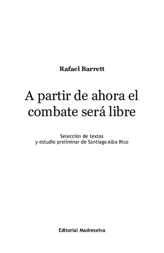 A partir de ahora el combate será libre